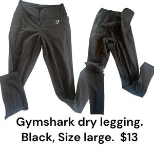 Gymshark dry legging.
Black, Size large. $13